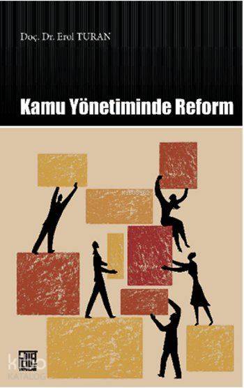  Kamu Yönetiminde Reform | Erol Turan | Palet Yayınları | 9786055262747 | 