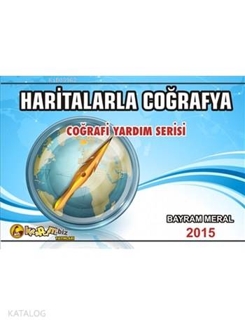 Haritalarla Coğrafya 2015; Coğrafi Yardım Serisi