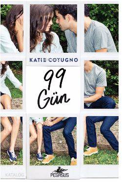  99 Gün | Burcu Bingül | Katie Cotugno | Işıl Şahin | Pegasus Yayıncılık | 9786052992463 | 