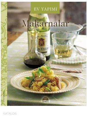  Ev Yapımı Makarnalar | Ev Yapımı Makarnalar | Kolektif | Kemal Köse | Martı Yayınları | 9786051863627 