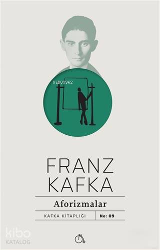  Aforizmalar | Aforizmalar | Franz Kafka | Gözde Karalök | Aylak Adam | 9786059691178 