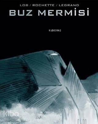  Buz Mermisi | Nermin Saatçioğlu | Jacques Lob | Dokuzuncu Sanat Yayınları | 9786058244245 | 