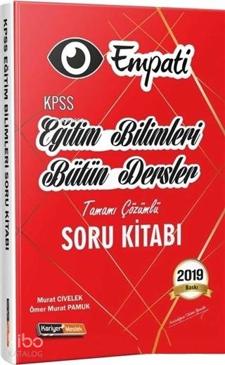 2019 Empati KPSS Eğitim Bilimleri Bütün Dersler Tamamı Çözümlü Soru Kitabı