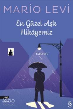  En Güzel Aşk Hikayemiz | Mario Levi | Füsun T Elmasoğlu | Ece Erdoğuş | Everest Yayınları | 9786051854373 | 