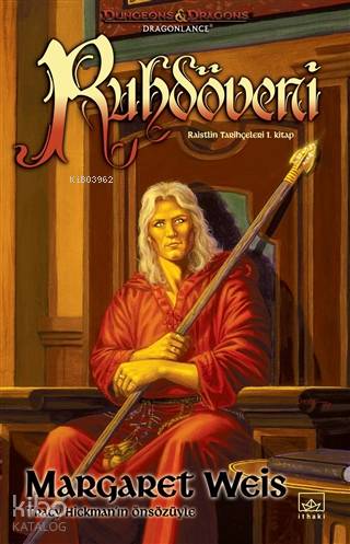  Ruhdöveni Raistlin Tarihçeleri 1 Kitap | Margaret Weis | Çiğdem Çoygun | Hamdi Akçay | Emre Aygün | Aslı Genç | İthaki Yayınları | 9786257737371 | 