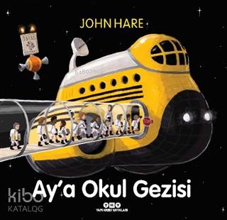  Aya Okul Gezisi | Aya Okul Gezisi | Hazel Bilgen | John Hare | John Hare | Yapı Kredi Yayınları ( YKY ) | 9789750849053 