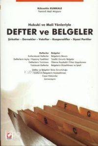  Hukuki ve Mali Yönleriyle Defter ve Belgeler | Hukuki ve Mali Yönleriyle Defter ve Belgeler | Rüknettin Kumkale | Seçkin Yayıncılık | 9789753476591 