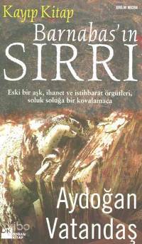  Kayıp Kitap Barnabasın Sırrı | Aydoğan Vatandaş | Doğan Kitap | 9789752935877 | 