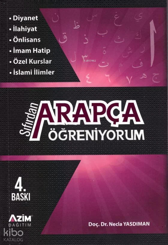  Sıfırdan Arapça Öğreniyorum | Sıfırdan Arapça Öğreniyorum | Necla Yasdıman | Azim Dağıtım Yayıncılık | 9786053471059 