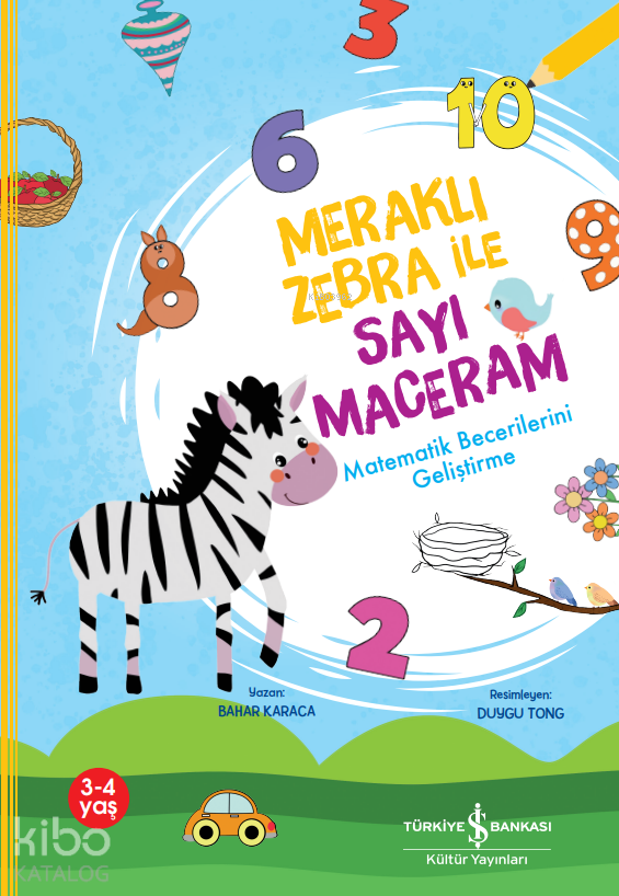 Meraklı Zebra İle Sayı Maceram;Matematik Becerilerini Geliştirme