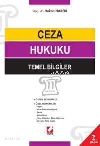  Ceza Hukuku Temel Bilgiler | Ceza Hukuku Temel Bilgiler | Hakan Hakeri | Seçkin Yayıncılık | 9789750203077 
