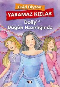 Yaramaz Kızlar 3 - Dolly Düğün Hazırlığında