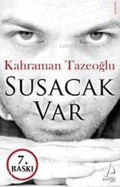  Susacak Var | Kahraman Tazeoğlu | Zuhal Doğan | Ertürk Akşun | Destek Yayınları | 9786054455546 | 