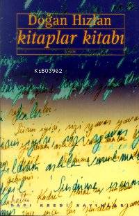  Kitaplar Kitabı | Doğan Hızlan | Yapı Kredi Yayınları ( YKY ) | 9789753635233 | 