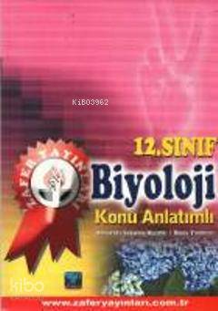 12. Sınıf Biyoloji Konu Anlatımlı