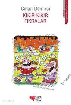  Kıkır Kıkır Fıkralar | Cihan Demirci | Can Çocuk Yayınları | 9789750715259 | 