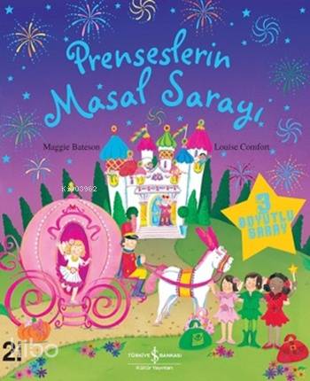  Prenseslerin Masal Sarayı 3 Boyutlu Saray Okul Öncesi | Prenseslerin Masal Sarayı 3 Boyutlu Saray Okul Öncesi | Louise Comfort | Maggie Bateson | Maggie BatesonLouise Comfort | Sevgi Atlıhan | Nevin Avan Özdemir | Türkiye İş Bankası Kültür Yayınları | 9786053605447 