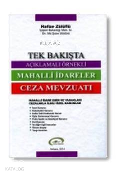  Tek Bakışta Mahalli İdareler Ceza Mevzuatı | Tek Bakışta Mahalli İdareler Ceza Mevzuatı | Hafize Zülüflü | Ankara Yayınevi | 9786056362156 
