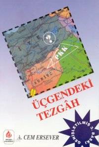  Üçgendeki Tezgah | Ahmet Cem Ersever | Ocak Yayınları | 9789754226331 | 