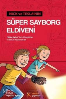  Süper Sayborg Eldiveni | Steve Hockensmith | Bob Pflugfelder | Bob PflugfelderSteve Hockensmith | Kelime Yayınları | 9786054969258 | 