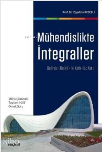  Mühendislikte İntegraller | Mühendislikte İntegraller | Ziyaddin Recebli | Seçkin Yayıncılık | 9789750240928 