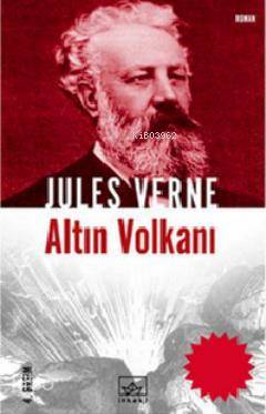  Altın Volkanı | Jules Verne | İdil Gürbüz | İthaki Yayınları | 9789756902974 | 