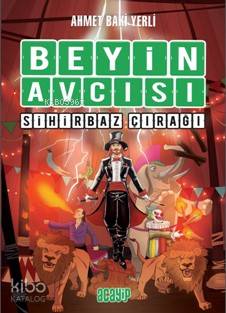  Beyin Avcısı Sihirbaz Çırağı | Ahmet Baki Yerli | Murat Dinçer | Yiğit Recep Efe | Yasin Yıldıran | Acayip Kitaplar | 9786059534123 | 
