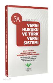 KPSS ve Kurum Sınavları İçin Vergi Hukuku ve Türk Vergi Sistemi