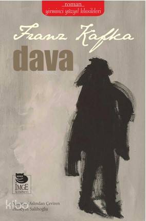  Dava | Franz Kafka | Hüseyin Salihoğlu | İmge Kitabevi Yayınları | 9789755338637 | 