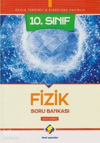  Final Yayınları 10 Sınıf Fizik Soru Bankası Final | Final Yayınları 10 Sınıf Fizik Soru Bankası Final | Necati Dursun | Final Yayıncılık | 9786053748359 