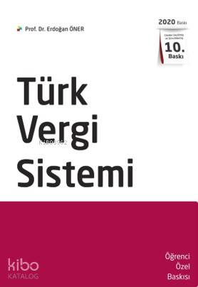  Türk Vergi Sistemi Öğrenci Özel Baskısı | Türk Vergi Sistemi Öğrenci Özel Baskısı | Erdoğan Öner | Seçkin Yayıncılık | 9789750258954 