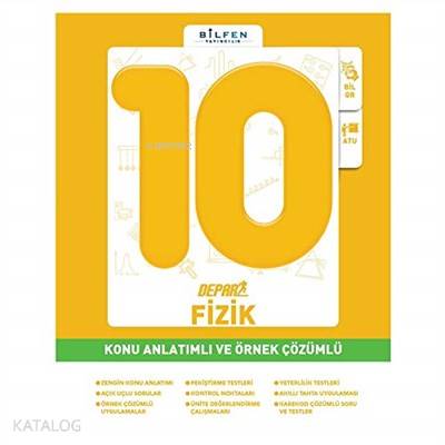 Bilfen - 10. Sınıf Fizik Depar Konu Anlatımlı Ve Örnek Çözümlü