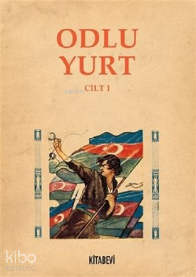 Odlu Yurt Cilt 1