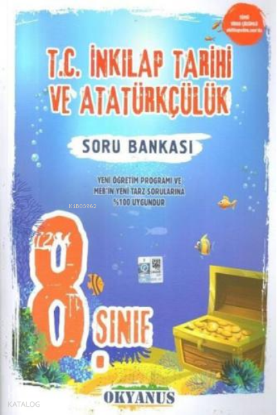 Okyanus - 8. Sınıf T. C İnkılap Tarihi Ve Atatürkçülük Soru Bankası