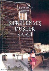  Şifrelenmiş Düşler Saati | Nilgün Polat | İzdüşüm Yayınları | 9799758408930 | 