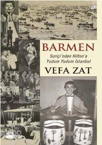  Barmen Suriçinden Hiltona Yudum Yudum İstanbul | Barmen Suriçinden Hiltona Yudum Yudum İstanbul | Vefa Zat | Doğan Kitap | 9786051110547 