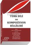 Türk Dili ve Kompozisyon Bilgileri; Yök Müfredat Programına Uygun