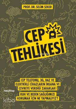  Cep Tehlikesi | Selim Şeker | Hayy Kitap | 9789759059941 | 