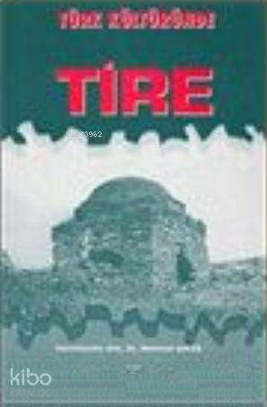 Türk Kültüründe Tire