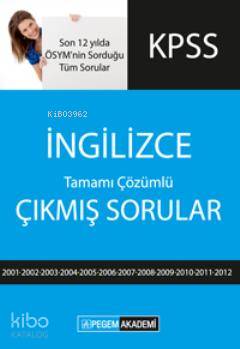 KPSS İngilizce Tamamı Çözümlü Çıkmış Sorular (2001-2012)