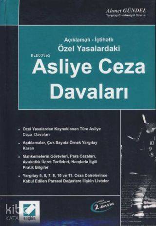  Özel Yasalardaki Asliye Ceza Davaları | Özel Yasalardaki Asliye Ceza Davaları | Ahmet Gündel | Seçkin Yayıncılık | 9789753472749 