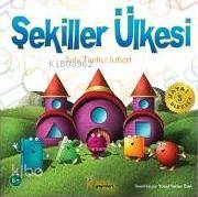  Şekiller Ülkesi | Şule Tankut Jobert | Kelime Yayınları | 9786054435050 | 