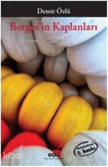  Borgesin Kaplanları | Demir Özlü | Yapı Kredi Yayınları ( YKY ) | 9789753636476 | 