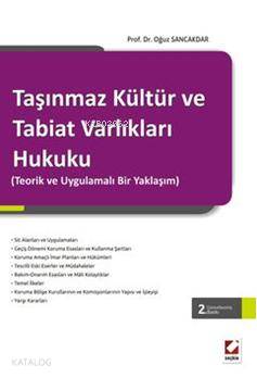 Taşınmaz Kültür ve Tabiat Varlıkları Hukuku | Oğuz Sancakdar | Seçkin Yayıncılık | 9789750217975 | 