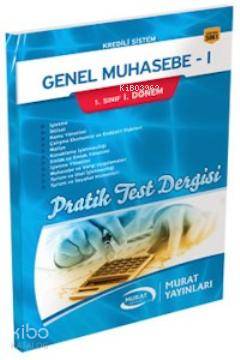 Genel Muhasebe - I 1. Sınıf 1. Dönem Pratik Test Dergisi