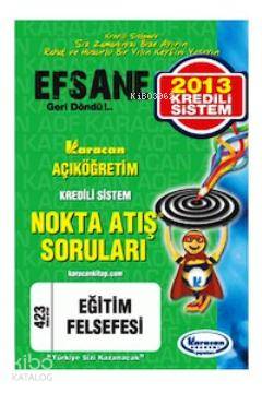2. Sınıf Eğitim Felsefesi Nokta Atış Soruları