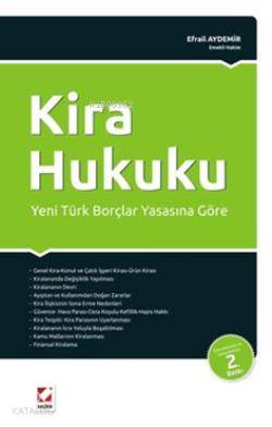  Yeni Türk Borçlar Yasasına Göre Kira Hukuku | Efrail Aydemir | Seçkin Yayıncılık | 9789750221736 | 