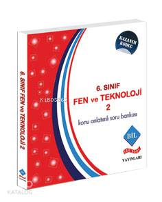 6.Sınıf Konu Anlatımlı Soru Bankası Fen ve Teknoloji-2; Kazanım Kodlu