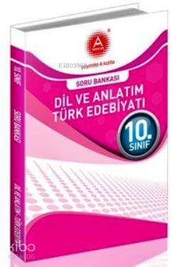 10. Sınıf Dil ve Anlatım Türk Edebiyatı Soru Bankası