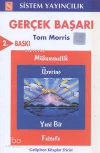 Gerçek Başarı | Tom Morris | Sistem Yayıncılık | 9789753220774 | 